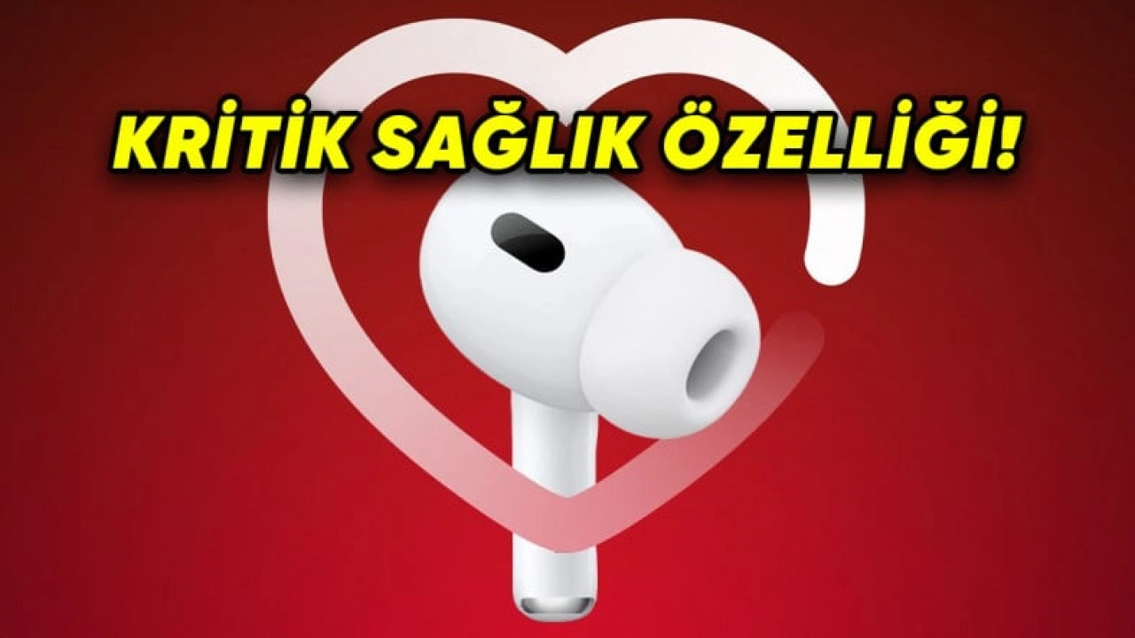 AirPods Pro 3'ün Bazı Özellikleri Belli Oldu