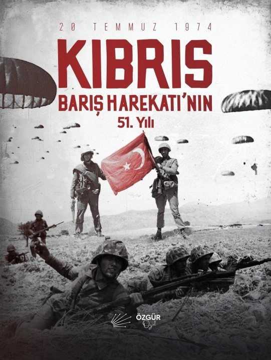 CHP Genel Başkanı Özel'den, Kıbrıs Barış Harekatı'nın 51. yıl dönümü mesajı