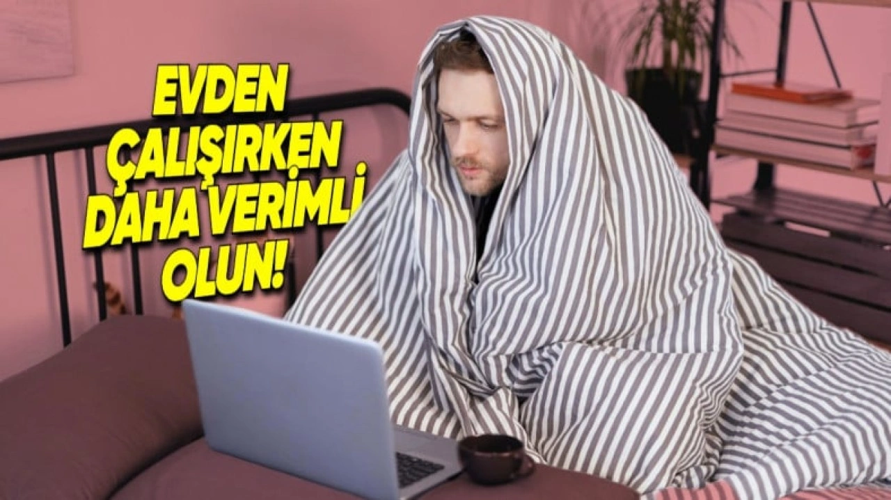 Evden Çalışanlar İçin En İyi Mobil Uygulamalar