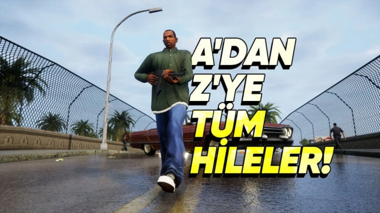 Hâlâ Eskimeyen Bütün GTA San Andreas Hileleri