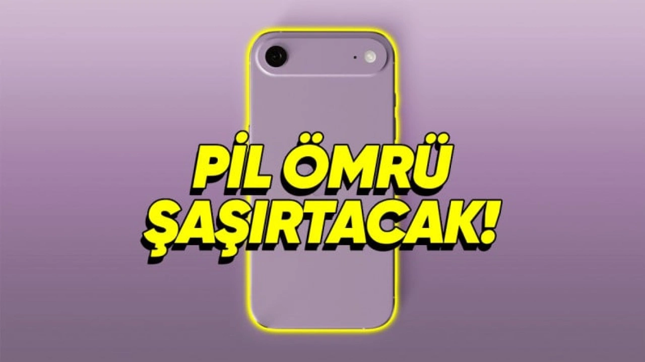iPhone 17 Air'in Pil Ömrü Nasıl Olacak?