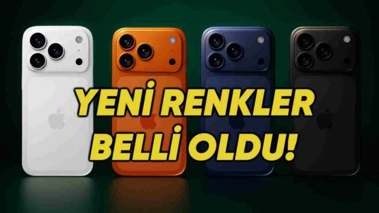 iPhone 17 Pro’nun Tüm Renk Seçenekleri Belli Oldu