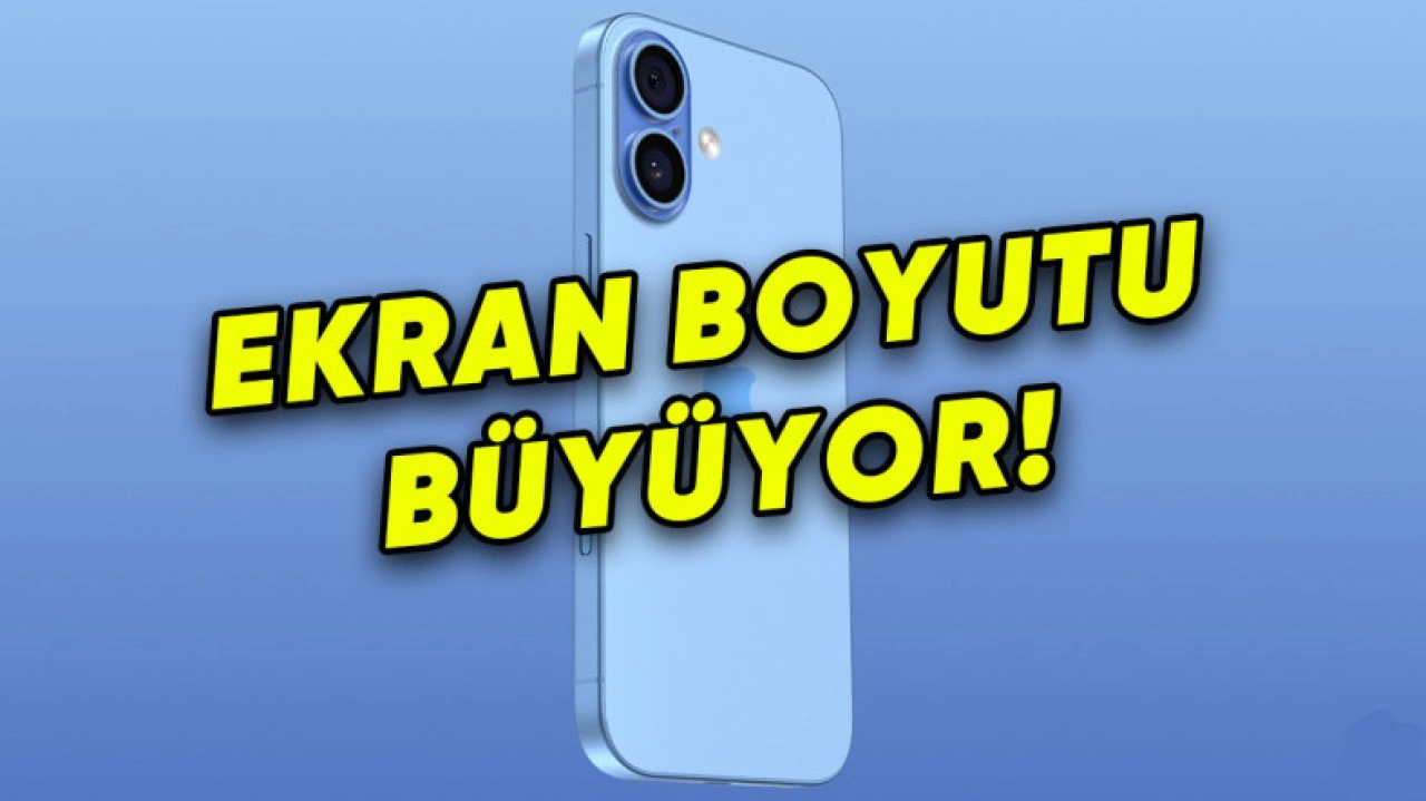 iPhone 17 Serisinin Ekran Boyutları Ortaya Çıktı