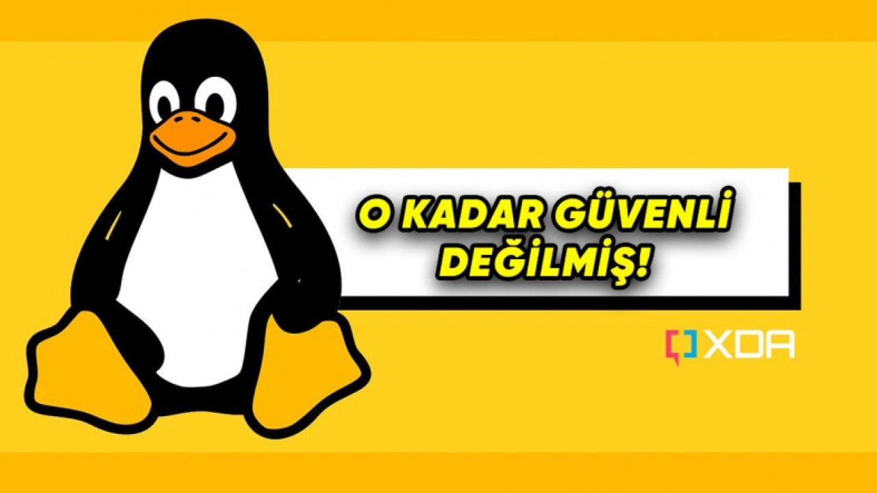 Linux'ta Çok Kritik Güvenlik Açıkları Tespit Edildi!