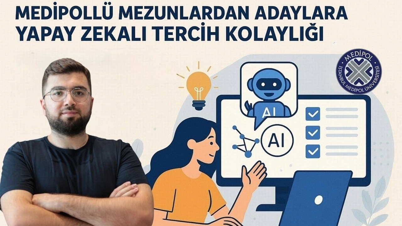 Medipol mezunlarından üniversite adaylarına yapay zeka destekli tercih asistanı
