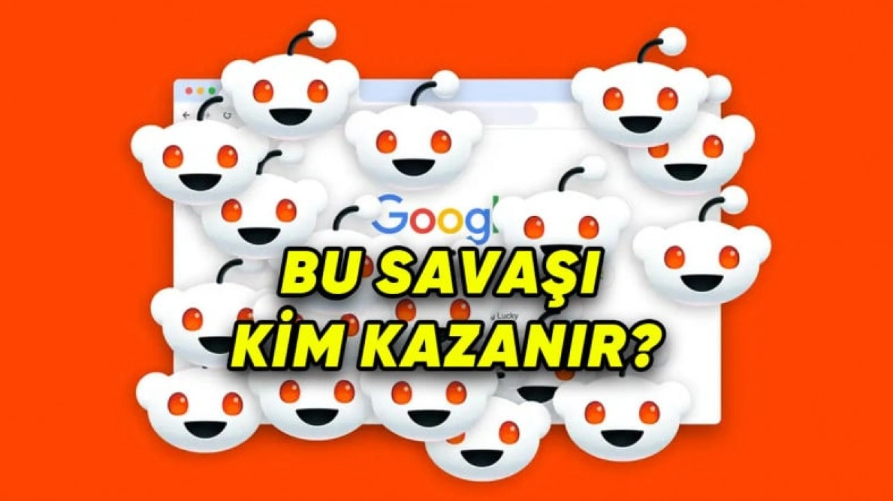 Reddit CEO'sundan Dikkat Çeken Arama Motoru Açıklaması