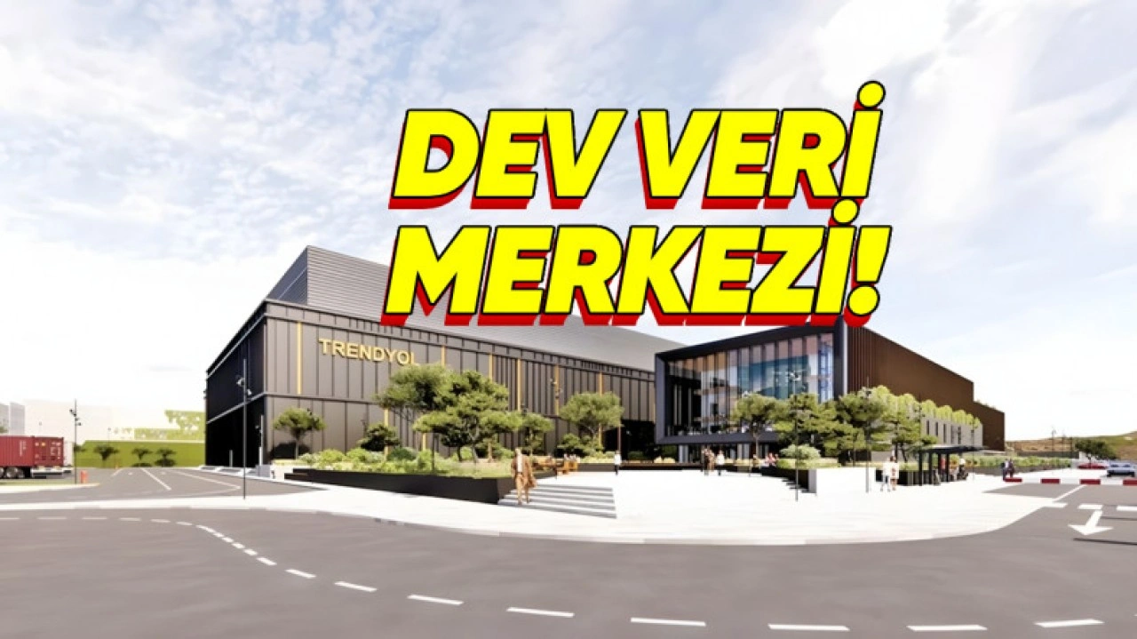 Trendyol 500 Milyon Dolara Veri Merkezi İnşa Edecek