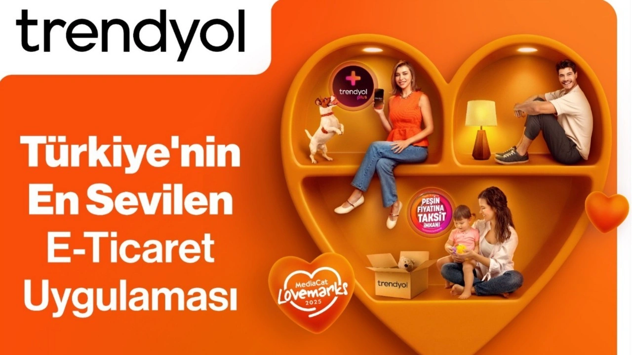 Trendyol, 'Türkiye’nin Lovemark’ları’ araştırmasında en sevilen marka seçildi