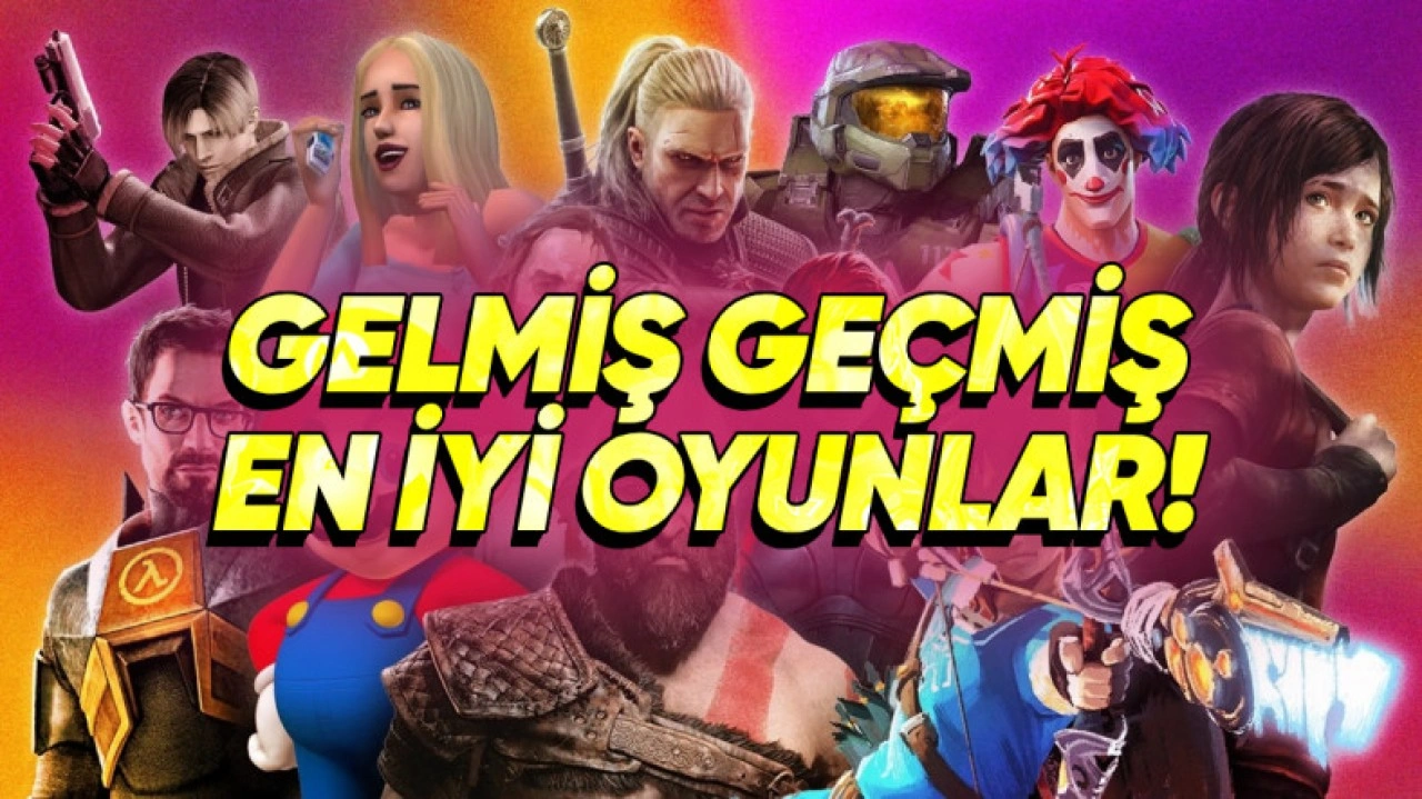 Tüm Zamanların En İyi Oyunları [Güncel]