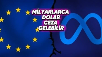AB'ye Göre Meta, Reklam Modeliyle DMA'yı İhlal Etti