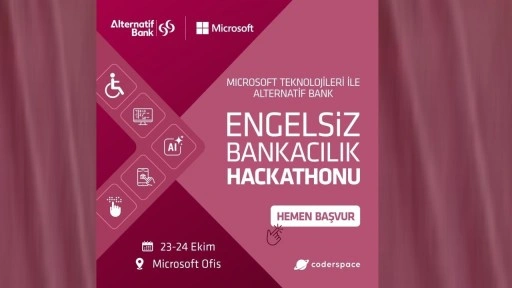 Alternatif Bank ve Microsoft Türkiye’den ‘Engelsiz Bankacılık Hackathonu’