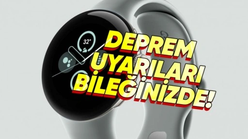 Android'in Deprem Uyarıları Artık Akıllı Saatlere de Geliyor