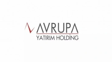 Avrupa Yatırım Holding, girişim sermayesi fonu kuruyor