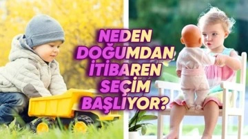 Bebeklerin Cinsiyete Göre Oyuncak Seçiminin Kökeni