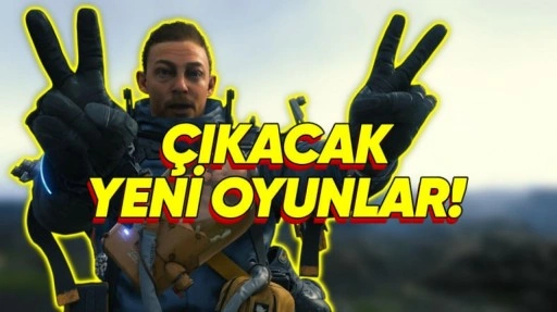 Bu Ay Çıkış Yapacak Tüm Oyunlar [Güncel]