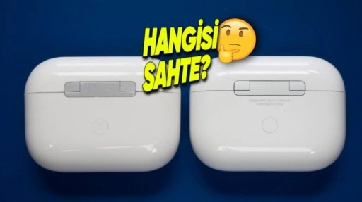 Çakma-Sahte AirPods Nasıl Anlaşılır?