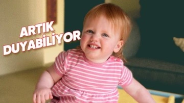 Çığır Açıcı Gen Tedavisi: Sağır Doğan Bir Çocuk, Artık Duyabiliyor