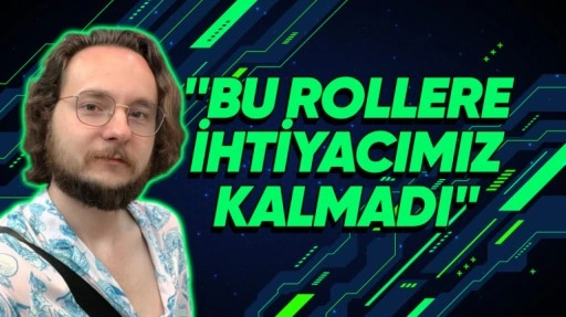 Dora Özsoy, Yapay Zekâ Nedeniyle Oyun Sektöründe İhtiyaç Duyulmayan Rolleri Açıkladı