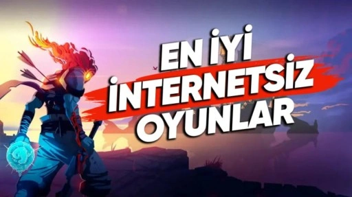 En İyi İnternetsiz Oyunlar (Android - iOS)