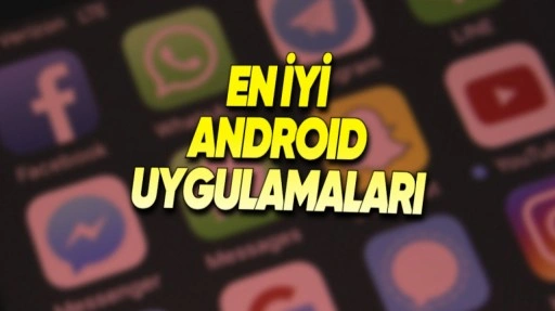 En İyi Ücretsiz Android Uygulamaları