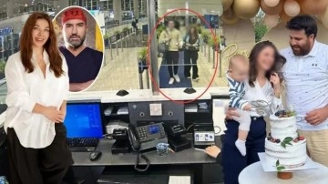 Eylem Tok ve oğlunu havalimanına doktor babanın çalışanları bırakmış