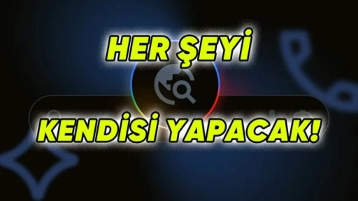Google Arama'ya Gelecek Yeni Yapay Zeka Özellikleri Açıklandı