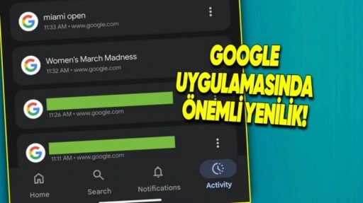 Google Uygulamasına "Aktvite" Sekmesi Geldi