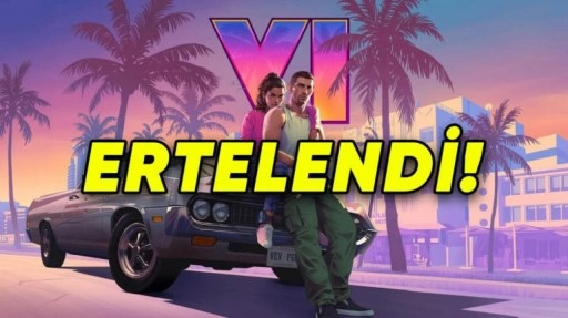 GTA 6 Ertelendi!
