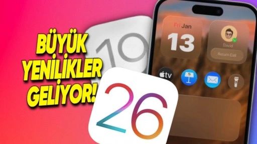iOS 26 Hakkında Bildiğimiz Her Şey: Özellikler, Çıkış Tarihi ve Dahası