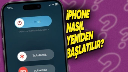 iPhone Nasıl Yeniden Başlatılır?