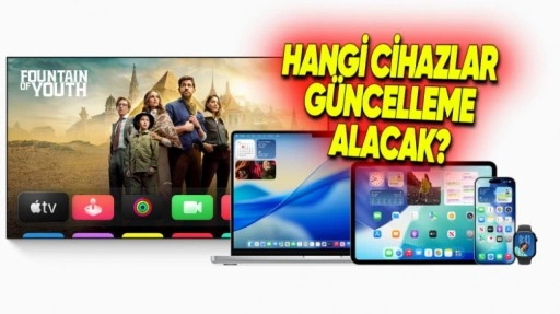 macOS 26, iPadOS 26 ve watchOS 26 Alacak Apple Ürünleri