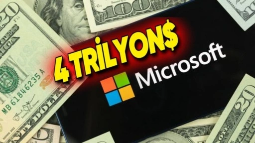 Microsoft, 4 Trilyon Dolar Değere Ulaşan 2. Şirket Oldu