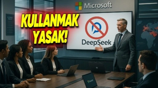 Microsoft, Çalışanlarının DeepSeek Kullanmasını Yasakladı