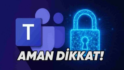 Microsoft Teams Üzerinden Yeni Tehdit: Hackerlar Uzaktan Erişim Peşinde