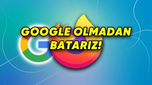 Mozilla, Google'dan Para Alamazsa İflas Edecek