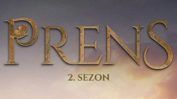 Prens İkinci Sezon Yayım Tarihi Açıklandı