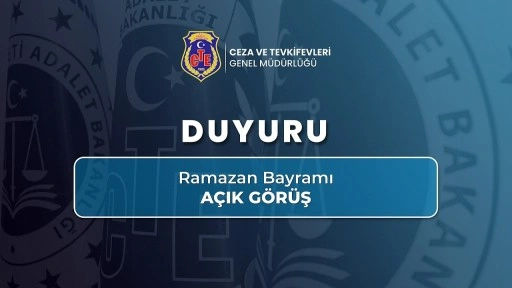 Ramazan Bayramı'nda cezaevlerinde açık görüş yapılacak
