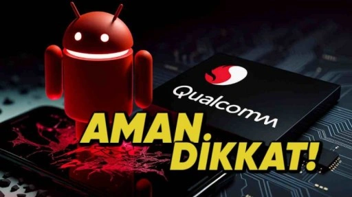 Snapdragon İşlemcili Telefonlarda Önemli Bir Güvenlik Açığı Tespit Edildi