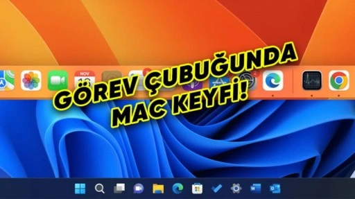 Windows 11 Bilgisayarları Mac'lere Benzetecek Yeni Özellik