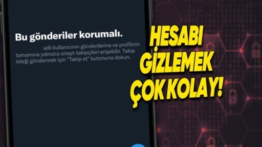 X (Twitter) Hesabı Nasıl Gizli Yapılır? Adım Adım Anlattık