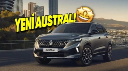 Yeni Renault Austral Tanıtıldı: İşte Özellikleri