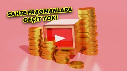YouTube'dan Sahte Film Fragmanı Paylaşan Kanallara Darbe